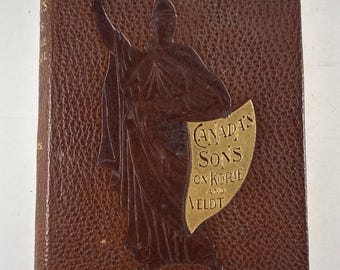 Canada’s Sons On Kopje & Veldt 1900 T.G. Marquis full leather Boer War Africa Boer War History Canadian Military South Africa 1900