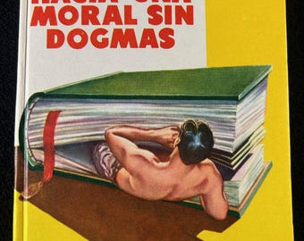 Hacia Una Moral Sin Dogmas Jose Ingenieros Ralph Waldo Emerson HC DJ Latin American Art Secular Humanism  Transcendentalism Social Ethics