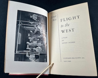 Flight to the West 1941 Elmer Rice A Play in Seven Scenes 1st First Edition WWII Era Drama Vintage Play Script Broadway History Anti-Fascist