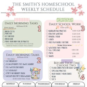 May include: A weekly homeschool schedule with daily tasks and school work. The schedule includes sections for hygiene, to-do lists, and before tech time activities. The schedule also lists daily activities for each day of the week.