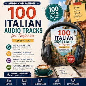 Op de afbeelding: Een boek getiteld 100 Italian Short Stories for Beginners met een zwarte hoofdtelefoon, een blauwgroene koffiekop op een schoteltje en een spiraalnotitieblok met de tekst Ascolta, impara, ripeti, cresci in zwarte inkt op de pagina.