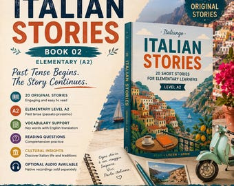 Może przedstawiać: Książka pod tytułem Italian Stories Book 02 Elementary A2 zawierająca 20 oryginalnych opowiadań. Okładka przedstawia włoskie miasteczko nadmorskie, filiżankę kawy i notatnik. Tekst zawiera informacje o wsparciu słownictwa, pytaniach do czytania i ciekawostkach kulturowych.