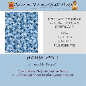Puede incluir: Descarga digital de un patrón de edredón. El diseño presenta un patrón geométrico azul y blanco. El texto incluye "Full English Paper Piecing Pattern Download" y "House Ver 1, 3 Template Set". Incluye formatos de archivo SVG, US Letter y A4 PDF.