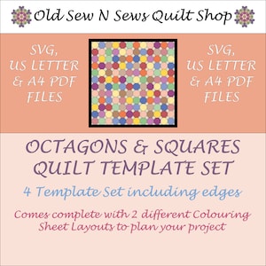 May include: A digital download of quilt templates for octagons and squares. The image shows a colourful quilt pattern with a variety of colours, including pink, yellow, blue, green, and purple. The text on the image reads "Octagons & Squares Quilt Template Set" and "4 Template Set including edges".