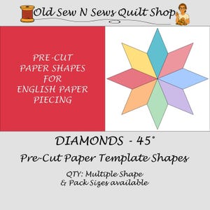 Könnte beinhalten: Das Bild zeigt vorgeschnittene Papierformen für das englische Papierquilten. Das Design umfasst ein farbenfrohes Sternmuster und den Text "DIAMONDS - 45°" und "Pre-Cut Paper Template Shapes". Das Bild enthält auch den Text "QTY: Multiple Shape & Pack Sizes available".