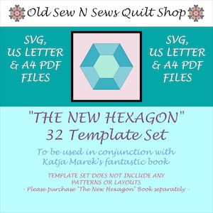 Könnte beinhalten: Ein Set aus Schablonen für Hexagon-Patchworkblöcke in Türkisblau mit 32 Schablonen. Das Bild enthält den Text "The New Hexagon" und "32 Template Set". Der Text lautet außerdem "To be used in conjunction with Katja Marek's fantastic book".