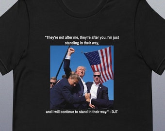Trump Zitat Unisex T-Shirt