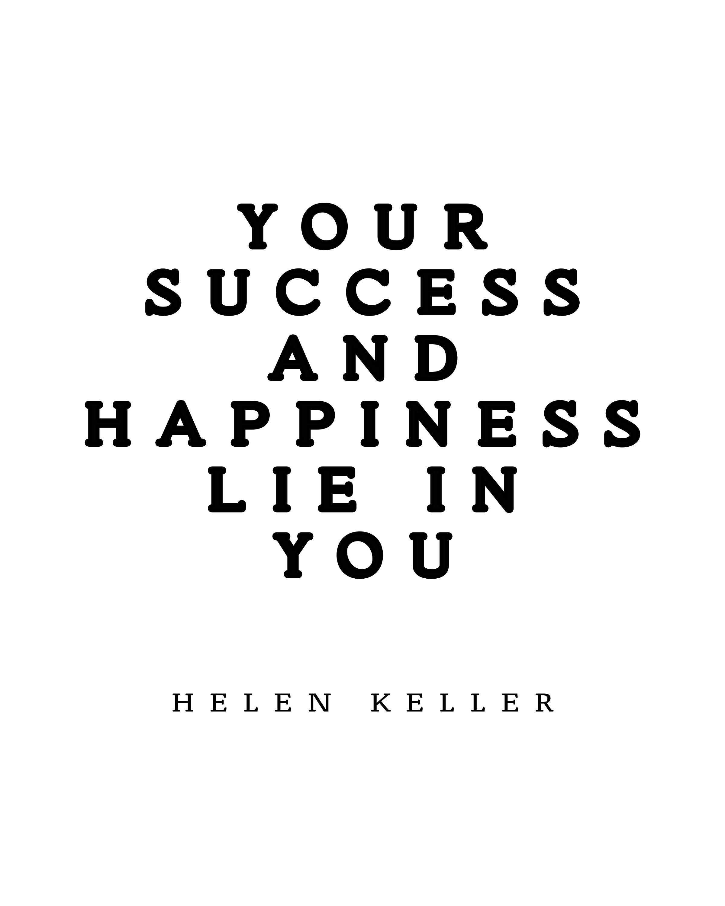 Your Success and Happiness Lie in You Quote in 3 Styles, Printable ...