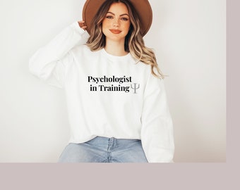 Psychologist in Training Hoodie-Hoodie for Psychologists-Therapy Hoodie-Sweatshirt for Therapists-