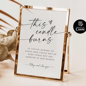 Candle Burns Sign, Minimalist Wedding Memory Table Sign, Modern Memorial Candles Table Sign Instant Download, Wedding Memorial Sign Template