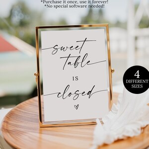 Sweet Table Is Closed Sign for Wedding Reception, Minimalist Dessert Table Closed Sign, Editable Printable Wedding Decor