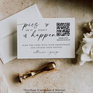 Pics or it Didn't Happen Card, Wedding Photos Card Template, Minimalist Share The Love QR Code Card, Printable Photo Sharing Table Card