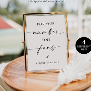For Our Number One Fans Sign Template, Minimalist Wedding Fan Station Sign, Modern Wedding Please Take One Sign, Grab A Fan Wedding Sign