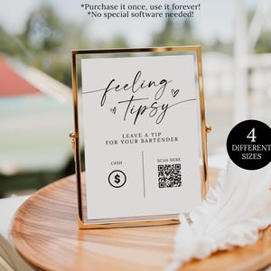 Feeling Tipsy, Tip Your Bartender Sign Template, Wedding Tip Jar QR Code Sign, Bridal Shower Feeling Tipsy Sign, Scan to Pay Sign Template