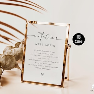 Until We Meet Again Sign, Wedding Memorial Table Sign, In Loving Memory Sign, Memory Wedding Sign, Until We Meet Again Forever in Our Hearts