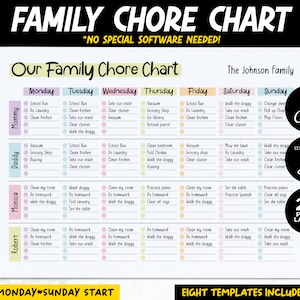 May include: A printable chore chart for families with a colorful design and eight different templates. The chart includes a list of chores for each day of the week and is designed for 2-5 people. The chart is titled "Our Family Chore Chart" and includes the text "Monday-Sunday Start" and "Eight Templates Included!"
