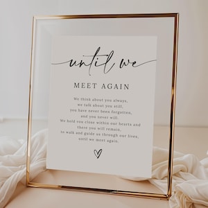 Until We Meet Again Sign, Wedding Memorial Table Sign, In Loving Memory Sign, Memory Wedding Sign, Until We Meet Again Forever in Our Hearts