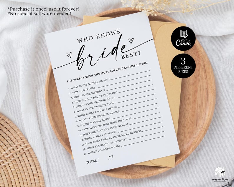 May include: A printable bridal shower game with the title 'Who Knows the Bride Best?' The game has 15 questions about the bride, such as her middle name, age, birthday, and favorite food. The game is designed to be printed and played at a bridal shower.