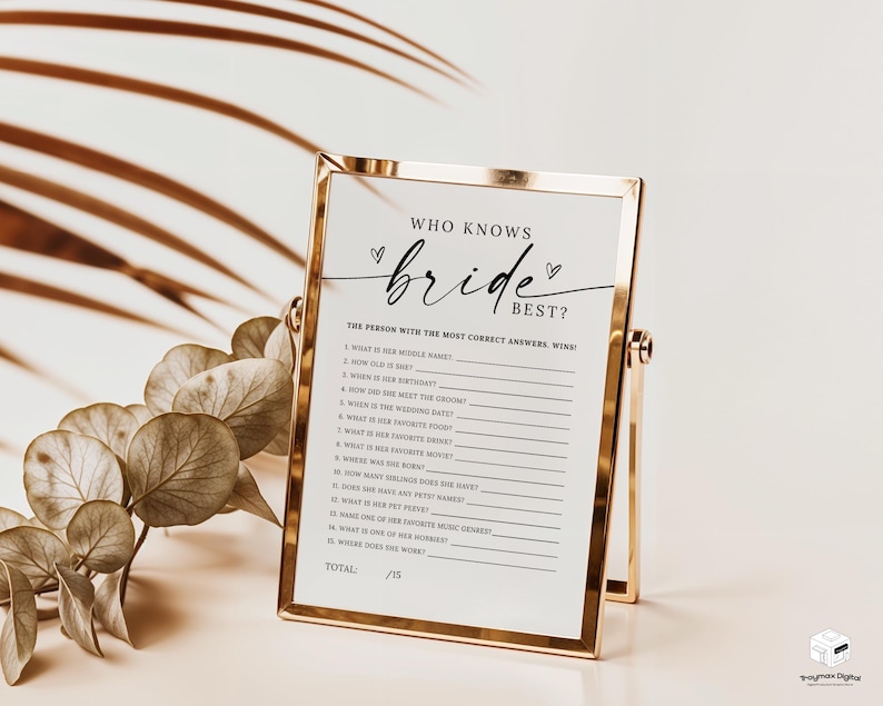 May include: A printable bridal shower game with the title "Who Knows the Bride Best?" The game features 15 questions about the bride, such as her middle name, birthday, and favorite food. The person with the most correct answers wins.