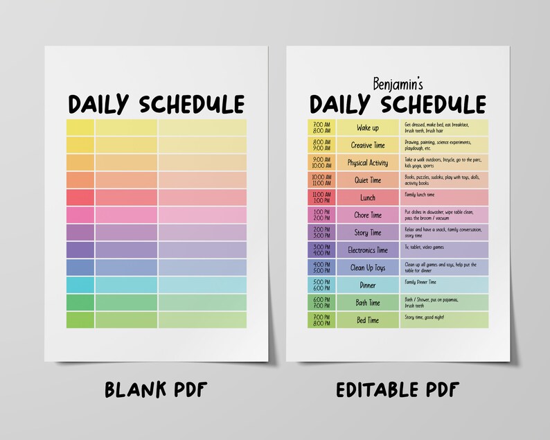 May include: A printable daily schedule template with a blank version and a filled-in version with the name "Benjamin's" at the top. The schedule includes times from 7:00 AM to 8:00 PM and activities like wake up, creative time, physical activity, quiet time, lunch, chore time, story time, electronics time, clean up toys, dinner, bath time, and bed time.