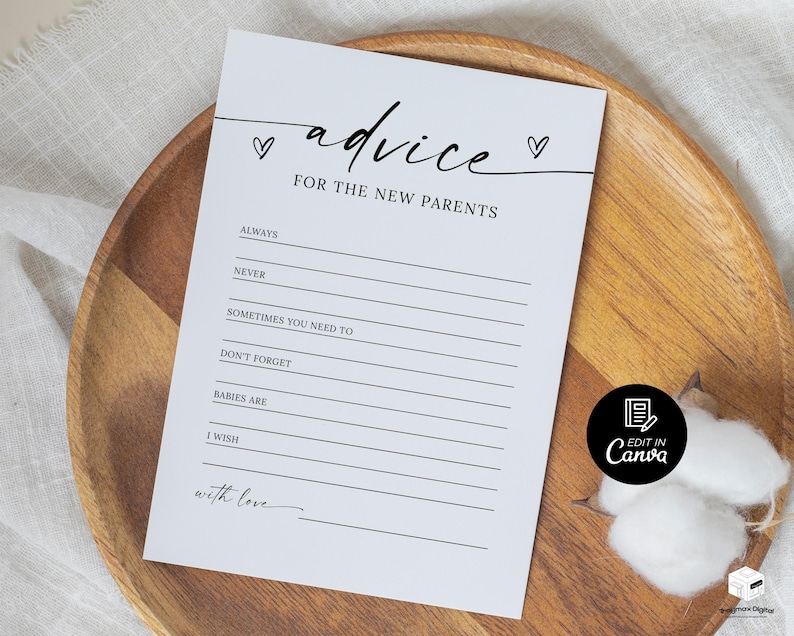 May include: Printable advice card for new parents with the text "advice for the new parents" and a list of prompts including "always", "never", "sometimes you need to", "don't forget", "babies are", "I wish", and "with love".