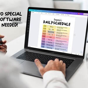 May include: A laptop screen displaying a colorful daily schedule template for a child named Benjamin. The schedule includes activities like wake up, physical activity, quiet time, lunch, story time, electronics time, and clean up time. The text "NO SPECIAL SOFTWARE NEEDED!" is visible in the top left corner of the image.