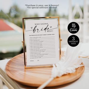 May include: A printable "Who Knows the Bride Best?" bridal shower game in a gold frame. The game features 15 questions about the bride, with space for guests to write their answers. The game is editable in Canva and comes in three different sizes.