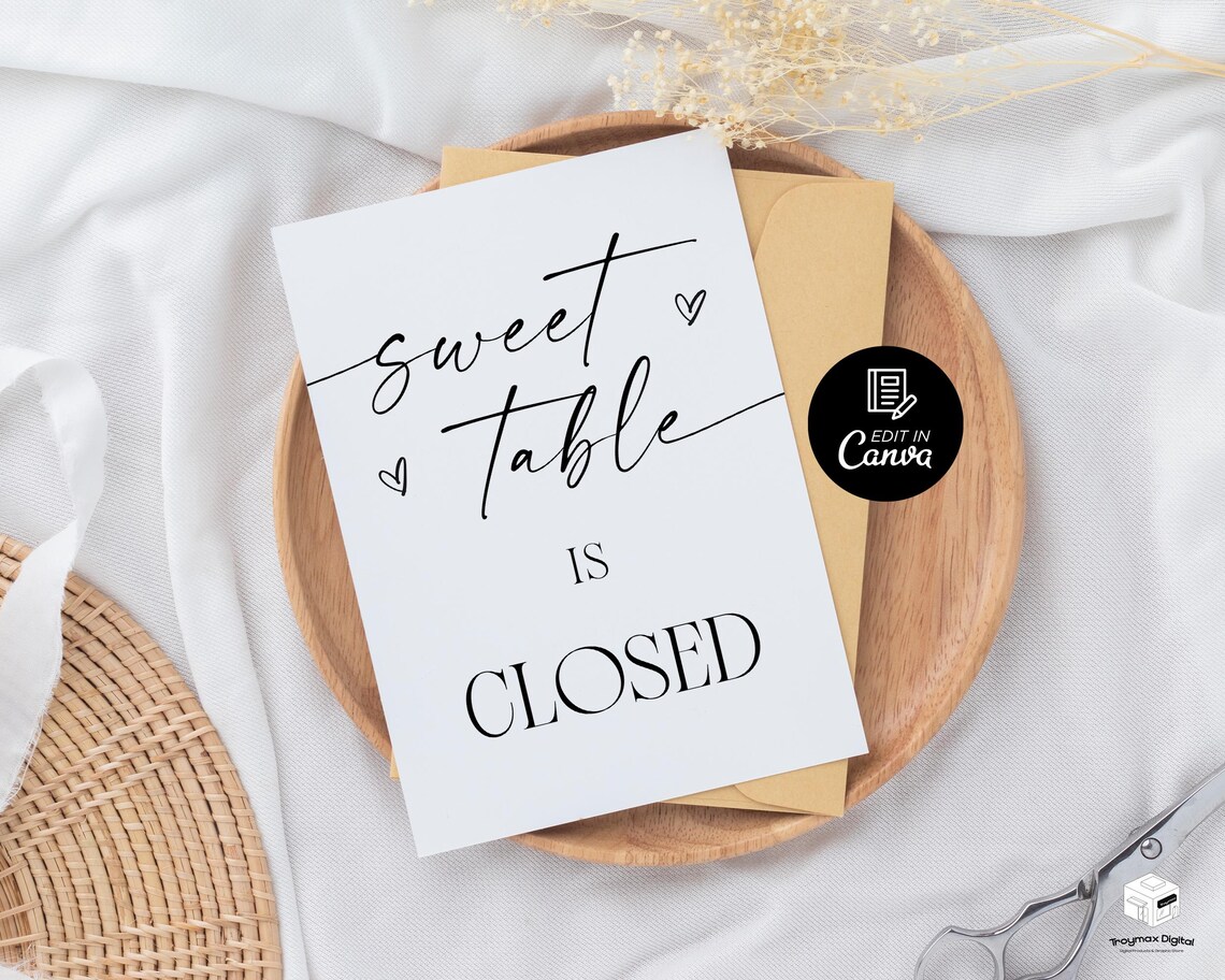 Reception Area Closure Sign Sweet Table is Closed Sign Template, Dessert Table is Closed Wedding ...