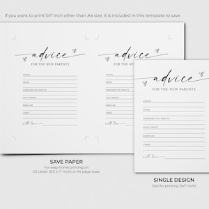 May include: Printable advice cards for new parents. The cards are black and white with a simple design and the text "advice for the new parents". The cards are 5x7 inches.