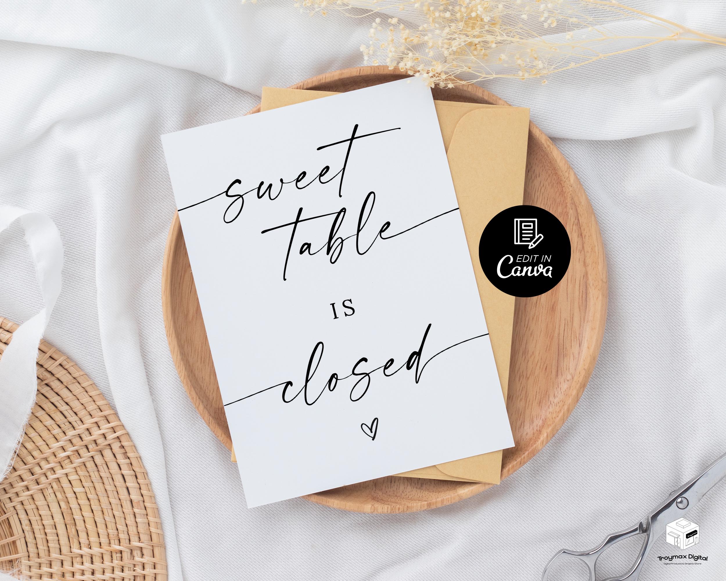 Sweet Table is Closed Sign for Wedding Reception, Minimalist Dessert ...