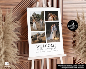 May include: A white wedding welcome sign on a wooden easel, featuring four photo collages of a couple. The sign reads "WELCOME to the wedding of JULY 14, 20XX | OLIVIA + GEORGE" with a black circle that says "6 DIFFERENT SIZES".
