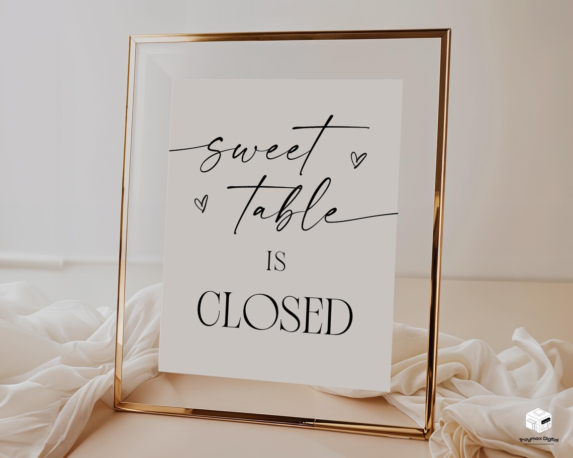 Sweet Table is Closed Sign Template, Dessert Table is Closed Wedding ...