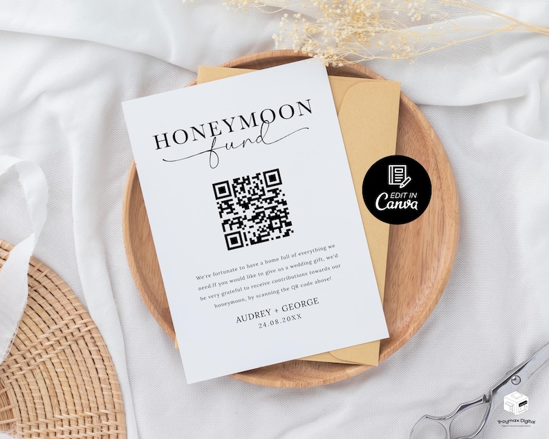 Puede incluir: Una tarjeta blanca con texto negro que dice "Honeymoon Fund" y presenta un c&oacute;digo QR. El texto debajo del c&oacute;digo QR dice "Tenemos la suerte de tener un hogar lleno de todo lo que necesitamos. Si quieres hacer un regalo de boda, estar&iacute;amos muy agradecidos de recibir contribuciones para nuestra luna de miel, escaneando el c&oacute;digo QR de arriba!" La tarjeta tambi&eacute;n incluye los nombres "Audrey + George" y la fecha "24.08.20XX".