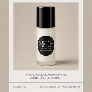 May include: A cylindrical roll-on deodorant bottle with a black cap and a white label featuring a black circle with the text NICE PRODUCTS organic handcrafted all natural. The text below reads ORGANIC ROLL-ON ALUMINUM-FREE ALL NATURAL DEODORANT.