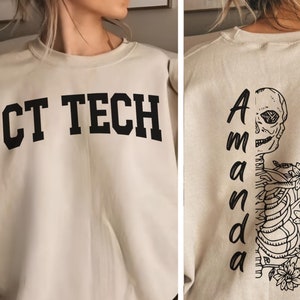 Custom CT Tech Sweatshirt, Personalized CT Technologist Shirt, Gift for CT Tech, Computed Tomography Shirt, Nurse Appreciation Gift Cat Scan