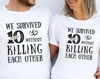 Funny 10th Wedding Anniversary Shirt Gift 10 Years Married Together Gift for Husband Wife Couple