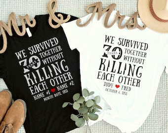 Personalized Funny 70th Wedding Anniversary Shirt 70 Year Anniversary 70 Years Married Together Gift for Husband Wife Partner Couple Parents