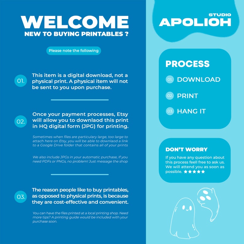 May include: A blue and white graphic with the text "Welcome" and "New to buying printables?"  The graphic also includes a list of information about purchasing digital downloads, including the text "This item is a digital download, not a physical print. A physical item will not be sent to you upon purchase." and "Once your payment processes, Etsy will allow you to download this print in HQ digital form (JPG) for printing."