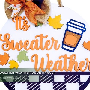 It&#39;s Sweater Weather SVG, Sweater Weather SVG, Sweater Weather Laser Cut File, Fall Laser Cut File, File for Glowforge, File for Laser
