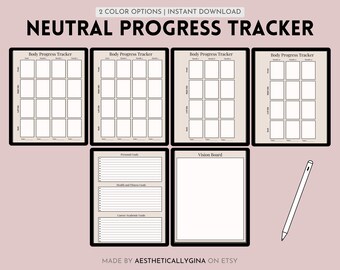 May include: A printable neutral-colored progress tracker with four body progress trackers, a vision board, and a section for personal, health and fitness, and career/academic goals. The text "2 COLOR OPTIONS | INSTANT DOWNLOAD" and "NEUTRAL PROGRESS TRACKER" is at the top of the page. The text "MADE BY AESTHETICALLYGINA ON ETSY" is at the bottom of the page.