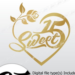 My Sweet 15 SVG | Mis 15 Quinceanera | Digital Download DXF