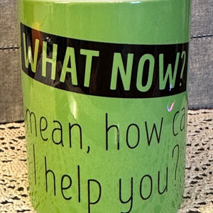 What Now Mug