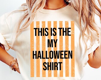 This Is My Halloween Shirt, Funny Halloween T-Shirt, Spooky Season Tee, 2026 Halloween Tees, Vintage Halloween Shirt, Trendy Halloween Gift