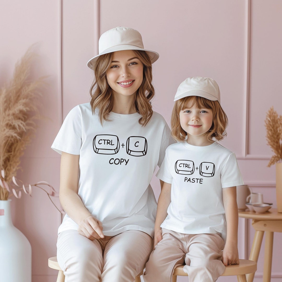 Mother and Daughter Matching Shirts, Copy Paste Matching Shirts, Ctrl C ...
