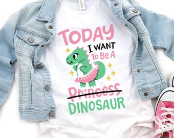 Girl Dinosaur Shirt,Summer Kids T-Shirts,Today I Want To Be A Dinosaur,Toddler Girl Tshirt, Cute Dinosaur Shirt for Girls,Girl Dinosaur Gift