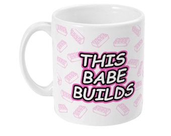 LEGO This Babe Builds mug - Perfect gift for lego lovers / ladies lego fans