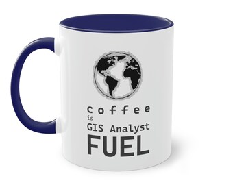 Coffee Fuel GIS Analyst Mug, 11oz