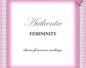 Authentic Divine Femininity