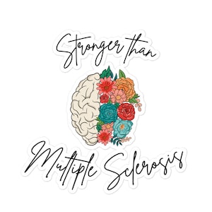 Stronger than MS sticker, multiple sclerosis awareness, MS awareness gift, MS warrior,orange ribbon,chronic disease, Bubble-free stickers