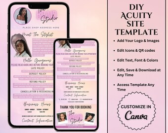 May include: A pink and white mobile phone screen mockup showing a template for a business website. The template features a pink and white color scheme with a photo of a woman with braids. The text on the screen reads "The Braid Studio" and includes information about booking appointments, late policies, deposit policies, refund policies, cancellation and rescheduling policies, business hours, and contact information. The text "DIY Acuity Site Template" is displayed on the right side of the image with a list of features and the text "Customize in Canva".